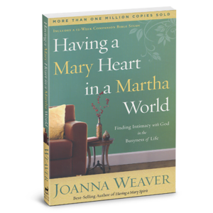 Having a Mary Heart in a Martha World