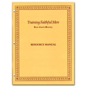 Training Faithful Men Resource Manual